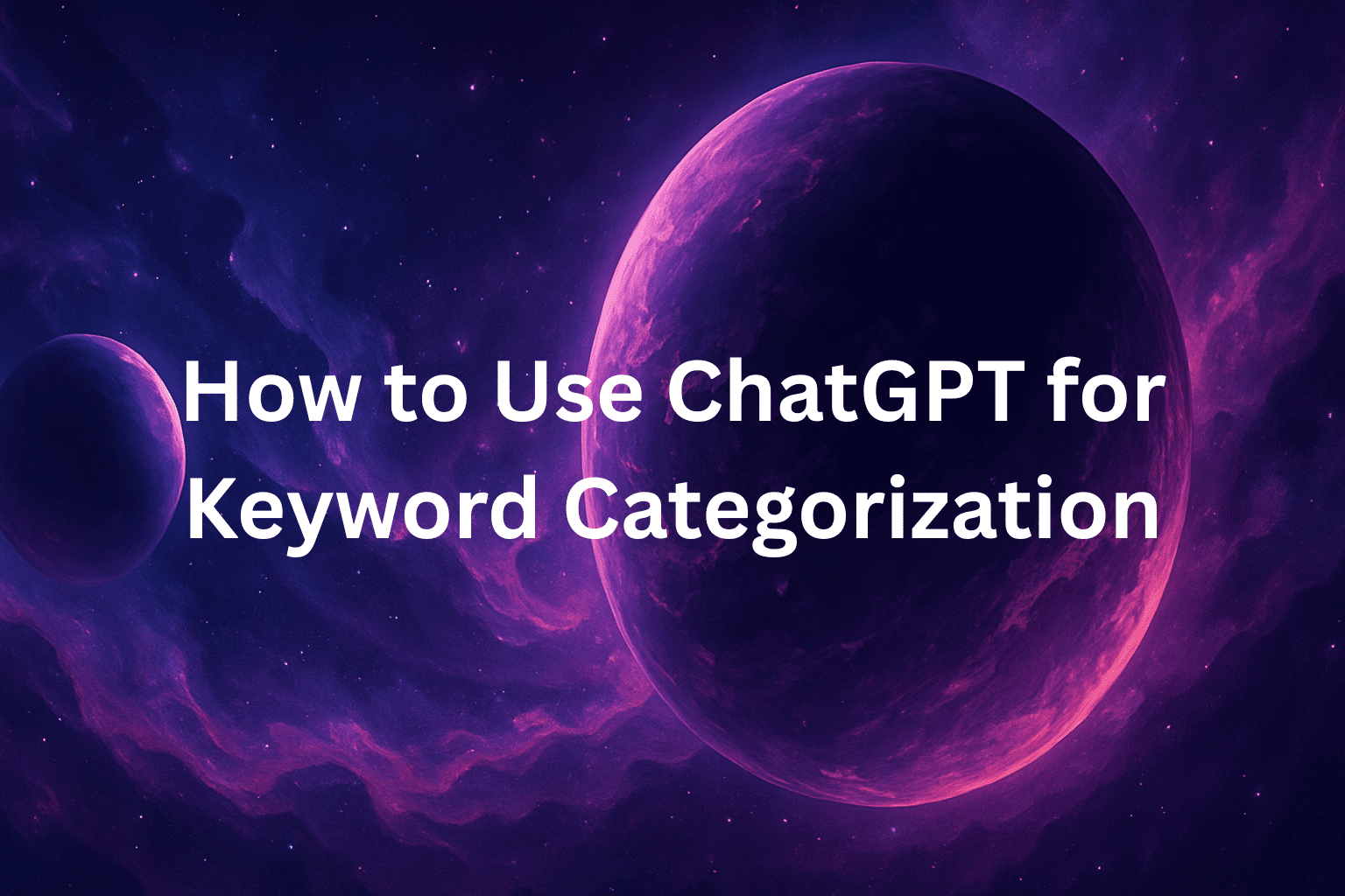 How to Use ChatGPT for Keyword Categorization, Graph Insights & AI Chart Generation
