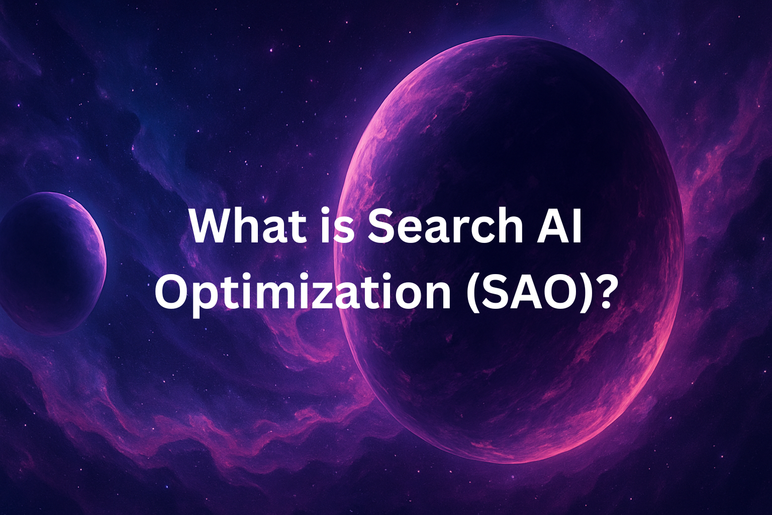 What is Search AI Optimization (SAO)?